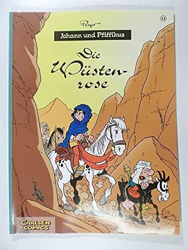 Peyo Johann und Pfiffikus, Bd.13, Die Wüstenrose