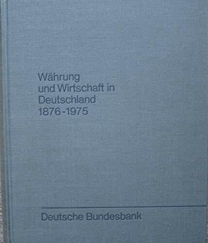 Unbekannt Währung und Wirtschaft in Deutschland 1876-1975