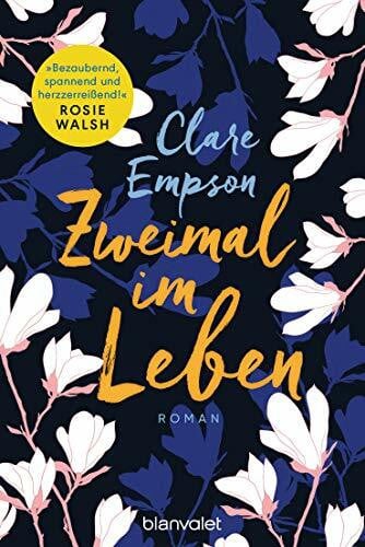 Empson, Clare Zweimal im Leben: Roman