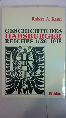 Winkler, Dorothea Geschichte des Habsburgerreiches 1526-1918 (Forschungen zur Geschichte des Donauraumes)
