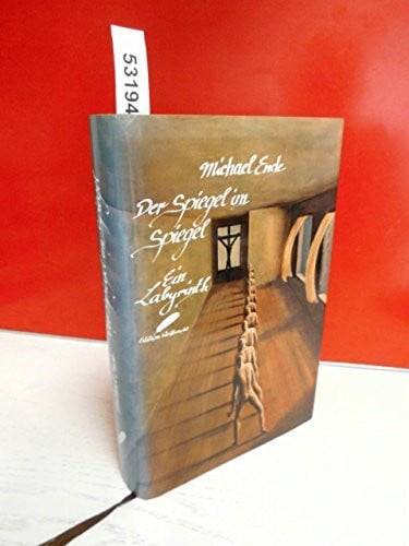 Ende, Michael Der Spiegel im Spiegel. Ein Labyrinth
