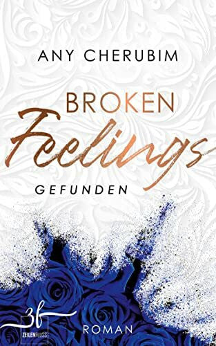 Cherubim, Any Broken Feelings - Gefunden: Liebesroman