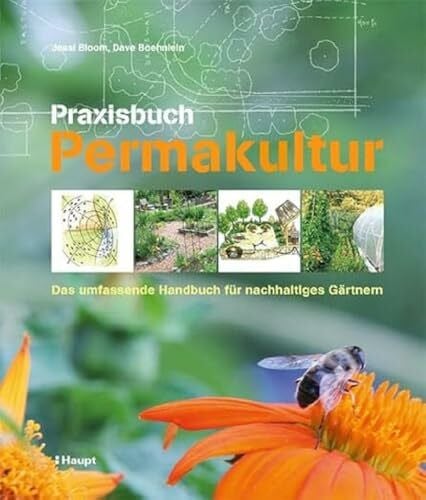 Dave Boehnlein Praxisbuch Permakultur: Das umfassende Handbuch für nachhaltiges Gärtnern