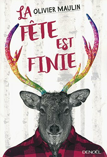 Maulin, Olivier La fête est finie