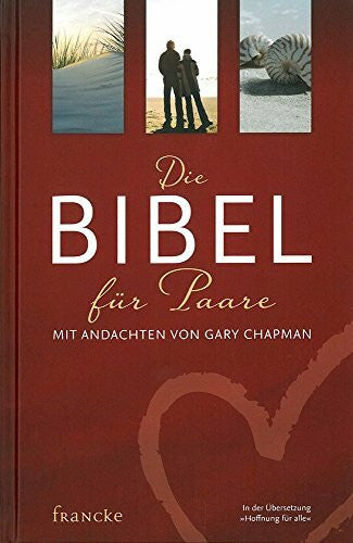 Findeisen-Mackenzie, Anja Die Bibel für Paare: Mit Andachten von Gary Chapman