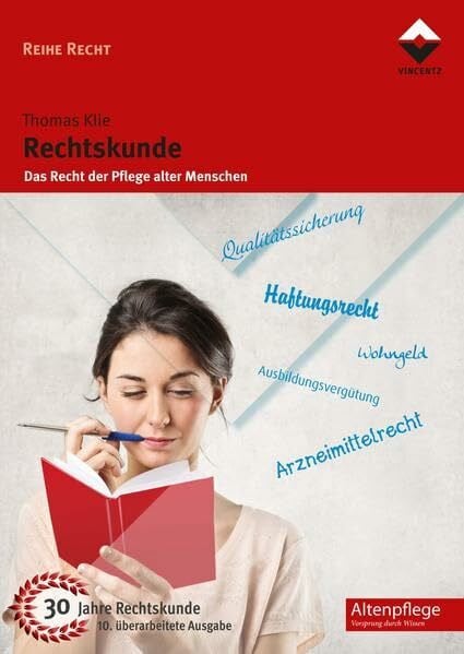 Klie, Thomas Rechtskunde: Das Recht der Pflege alter Menschen (Lehrbuch Altenpflege)