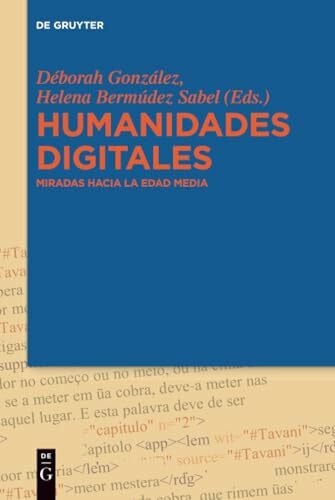 Bermúdez Sabel, Helena Humanidades Digitales: Miradas hacia la Edad Media