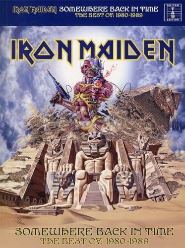 Iron, Maiden (artist) Iron Maiden: Somewhere Back in Time - the Best of 1980-1989 (Tab)