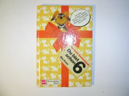 Jelinek, Oldrich Das bunte Geschenkbuch / Du bist schon 6