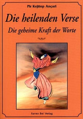 Nerbe, Ralph Die heilenden Verse: Die geheime Kraft der Worte