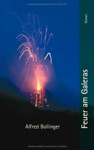 Bollinger, Alfred Feuer am Galeras