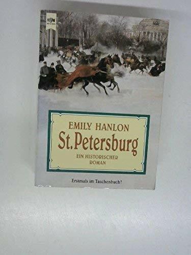 Hanlon Emily Mira Beham und Angelika Felenda: Sankt Petersburg