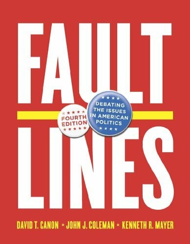 Mayer, Kenneth R. Faultlines: Debating the Issues in American Politics