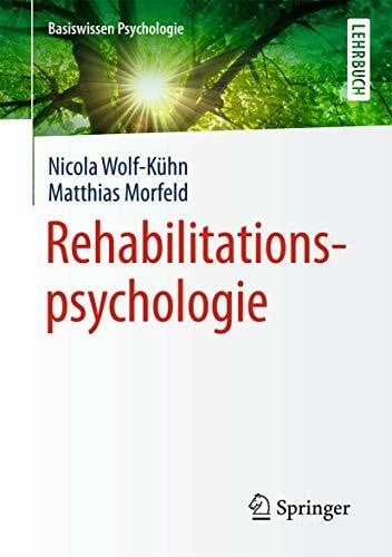 Morfeld, Matthias Rehabilitationspsychologie (Basiswissen Psychologie)