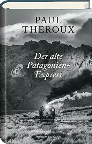 Ruetz, Erica Der alte Patagonien-Express