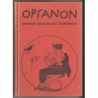 Happ, Erich Organon: Griechisches Unterrichtswerk / Übungsbuch