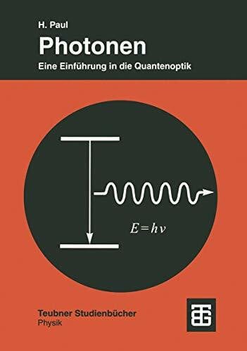 Paul, Harry Photonen: Eine Einführung in die Quantenoptik (German Edition)