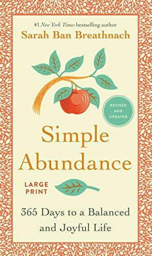 Breathnach, Sarah Ban Simple Abundance: 365 Days to a Balanced and Joyful Life