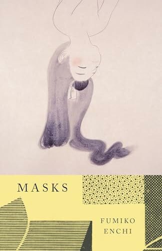 Enchi, Fumiko Masks (Vintage International)