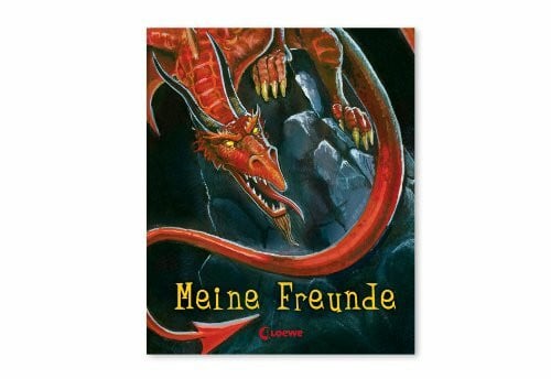 Loewe Eintragbücher Meine Freunde (Drache): Freundebuch, Eintragbuch, Poesiealbum für Kinder ab 6 Jahre (Eintragbücher)