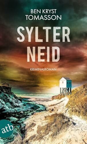 Tomasson, Ben Kryst Sylter Neid: Kriminalroman (Kari Blom ermittelt undercover, Band 11)