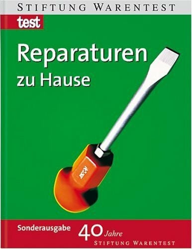 Stiftung Warentest Reparaturen zu Hause
