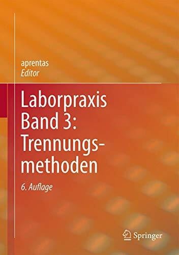 aprentas Laborpraxis Band 3: Trennungsmethoden