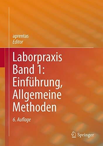 aprentas Laborpraxis Band 1: Einführung, Allgemeine Methoden