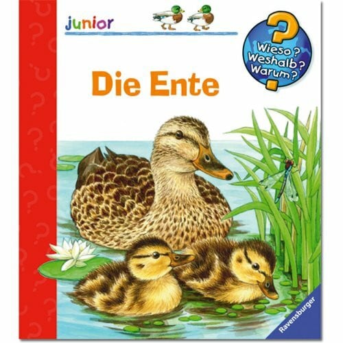 Weller, Ursula Die Ente (Wieso? Weshalb? Warum? junior, Band 27)