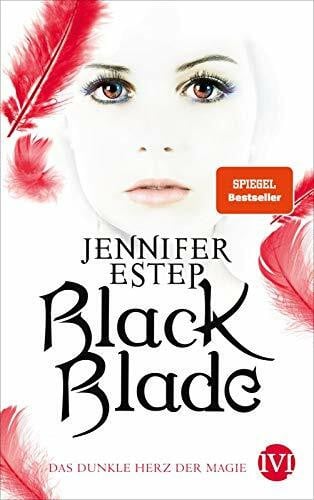 Lamatsch, Vanessa Black Blade (Black Blade 2): Das dunkle Herz der Magie