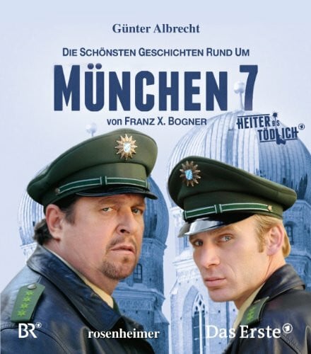 Günter Albrecht Die schönsten Geschichten rund um München 7