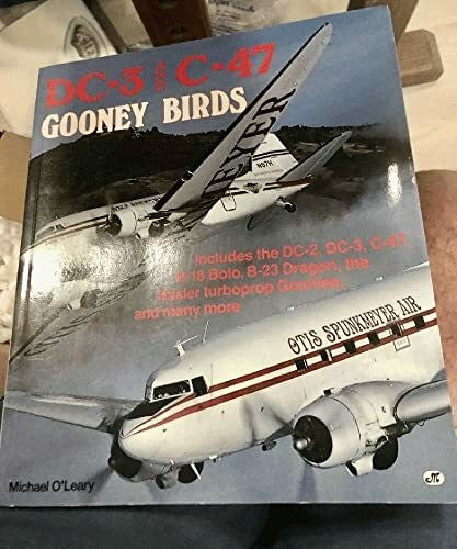O'Leary, Michael Dc-3 and C-47 Gooney Birds