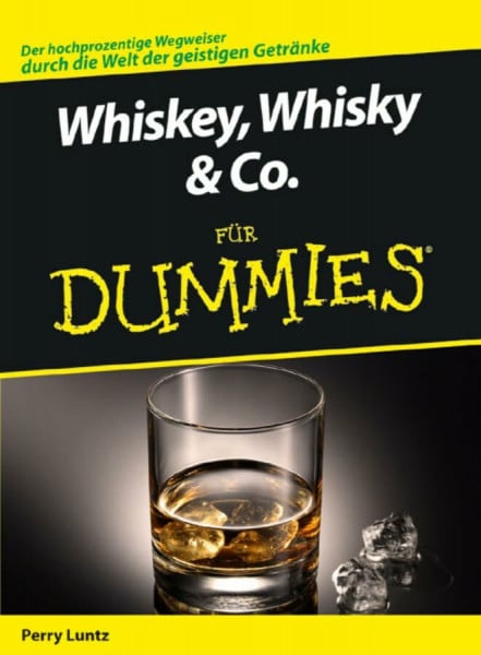 Dubau, Jürgen Whiskey, Whisky & Co. für Dummies