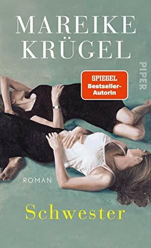Krügel, Mareike Schwester: Roman