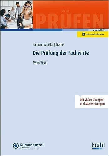 Stache, Ines Die Prüfung der Fachwirte: Wirtschaftsbezogene Qualifikation (Prüfungsbücher für Fachwirte und Fachkaufleute)