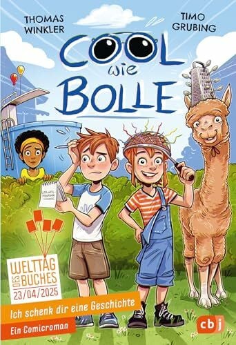 Grubing, Timo Ich schenk dir eine Geschichte 2025 – Cool wie Bolle: Das Buch zum Welttag des Buches 2025