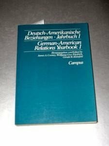 Cooney, James A. Deutsch-Amerikanische Beziehungen Jahrbuch 1: German-American Relations Yearbook