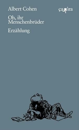Meyer, Ahlrich Oh, ihr Menschenbrüder: Erzählung