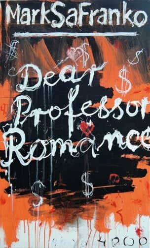 SaFranko, Mark Dear Professor Romance (Pulp Master)
