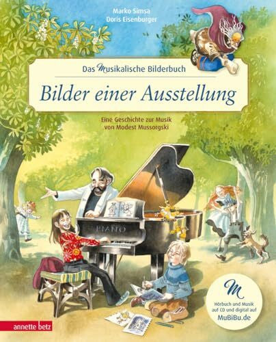 Eisenburger, Doris Bilder einer Ausstellung (Das musikalische Bilderbuch mit CD und zum Streamen): Eine Geschichte zur Musik von Modest Mussorgski (mit CD)