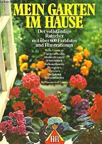 COLLECTIF Mein Garten im Hause.