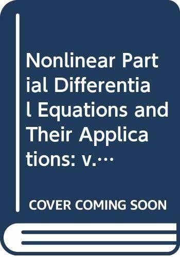 Lions, J. L. Nonlinear Partial Differential Equations and Their Applications (Chapman & Hall/CRC Research Notes in Mathematics Series)