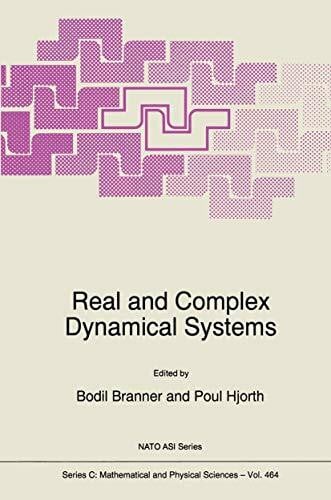 Hjorth, Poul Real and Complex Dynamical Systems (Nato Science Series C:, 464, Band 464)