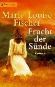 Fischer, Marie L. Heyne Pavillon, Nr.41, Frucht der Sünde