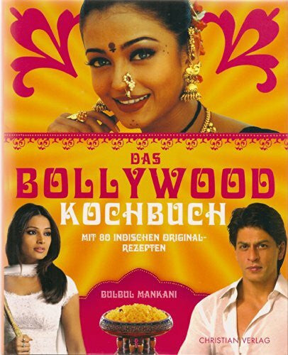 Lindner, Lisa Das Bollywood-Kochbuch: Mit 80 indischen Original-Rezepten