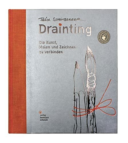Felix Scheinberger Drainting: Die Kunst, malen und zeichnen zu verbinden