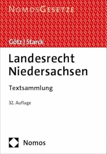 Starck, Christian Landesrecht Niedersachsen: Textsammlung - Rechtsstand: 15. September 2023