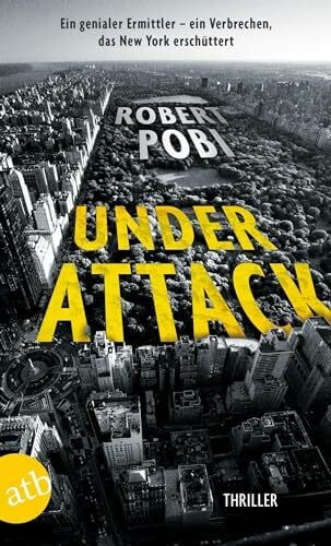 Thon, Wolfgang Under Attack: Thriller (Ein Dr. Lucas Page Thriller, Band 2)