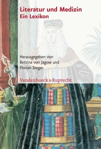 Jahraus, Prof. Dr. Oliver Literatur und Medizin: Ein Lexikon (Latinum, Ausgabe B)