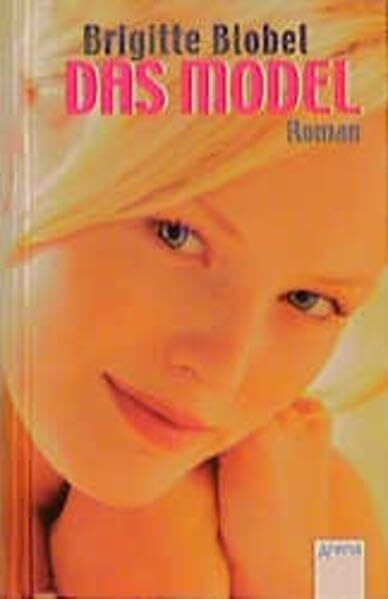 Blobel, Brigitte Das Model